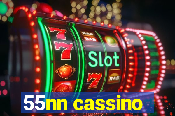 55nn cassino